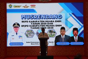 Dalam Musrenbang RKPD Tahun 2025 & RPJPD Tahun 2025-2045, Pj. Bupati Muara enim Tekankan 4 Prioritas Pembangunan Daerah