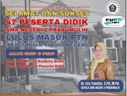 47 Peserta Didik SMAN 2 Prabumulih Lulus Masuk Perguruan Tinggi Negeri  Se-Indonesia Jalur SNBP Dan PMDP