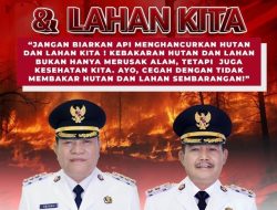 Prioritas Cegah Terjadinya Karhutbunlah untuk Kepentingan Bersama