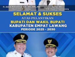 Bupati Muba HM Toha dan Wakil Bupati Kyai Rohman Ucapkan Selamat atas Pelantikan Bupati dan Wakil Bupati Empat Lawang