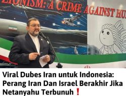 Dubes Iran untuk Indonesia: Perang Iran Dan Israel Berakhir Jika Netanyahu Terbunuh❗️