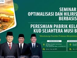 SEMINAR NASIONAL HILIRISASI SAWIT DI MUBA AKAN DISIARKAN LIVE STREAMING